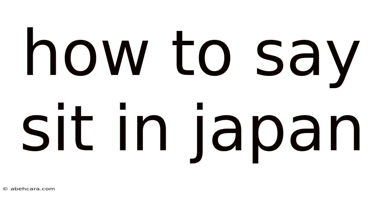 How To Say Sit In Japan